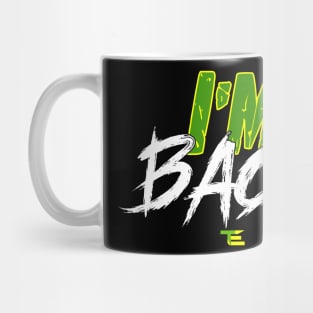 Tony emerald I'm back Mug